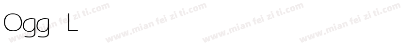 Ogg Light字体转换